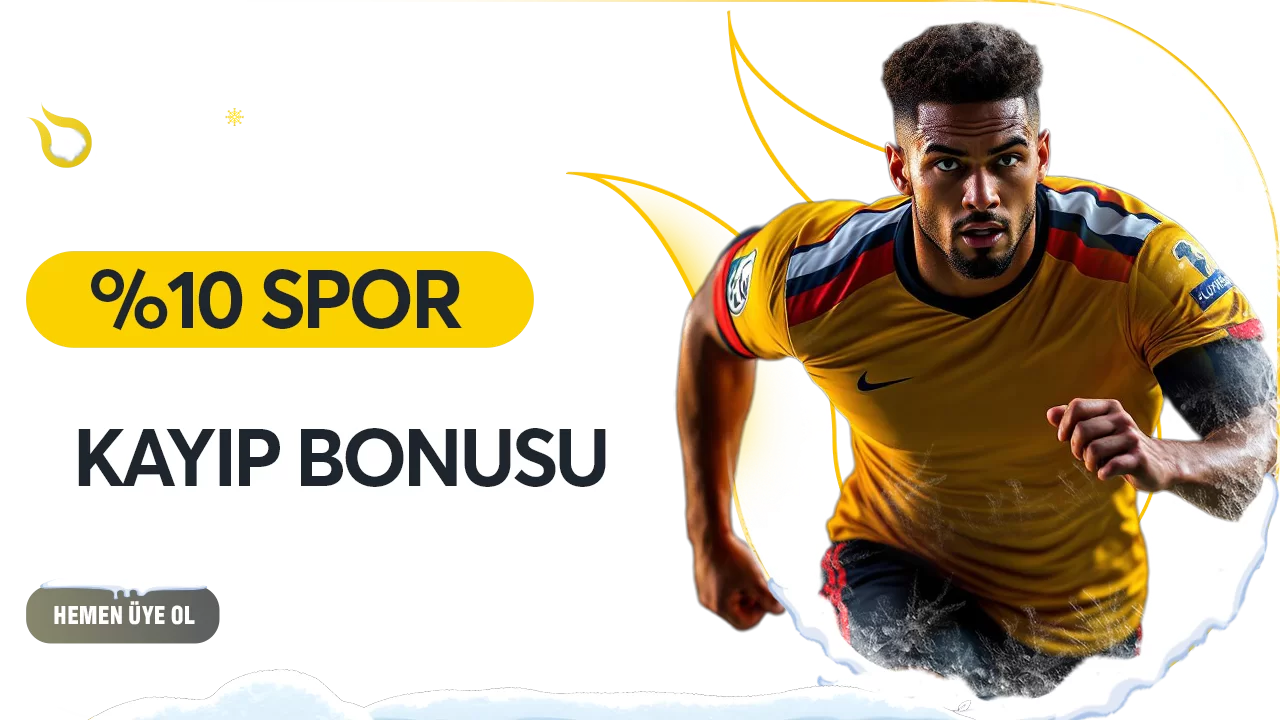% 10 SPOR KAYIP BONUSU