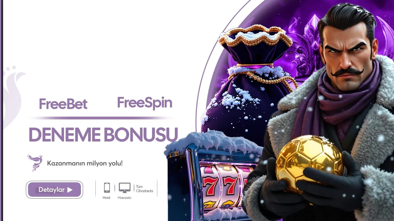 DENEME FREESPİN & FREEBET BONUSU!